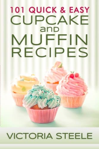 Quick & Easy Cupcake & Muffin Recipes Book Cover